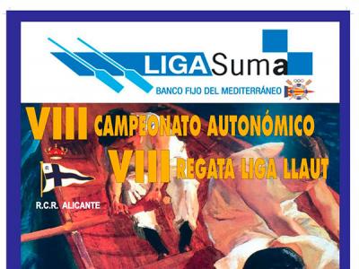 VIII Automómico de la Liga Suma, VIII Regata Liga LLAUT- XIII Cristo del Mar RCRA 