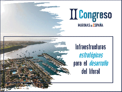 Marinas de España abre las inscripciones de su II Congreso Nacional, que se celebrará en gran canaria los días 4 y 5 de noviembre